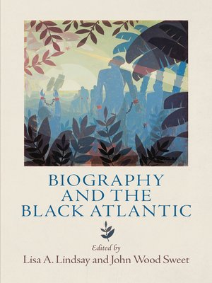 cover image of Biography and the Black Atlantic